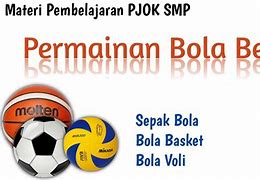 Permainan Yang Menggunakan Bola Besar Adalah